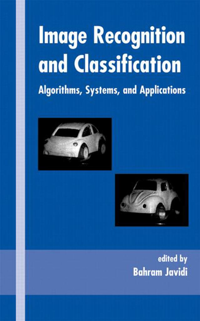 Image Recognition and Classification by Bahram Javidi