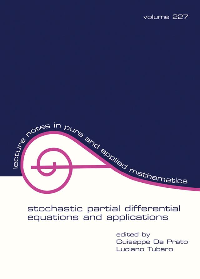 Stochastic Partial Differential Equations and Applications by Giuseppe Da Prato