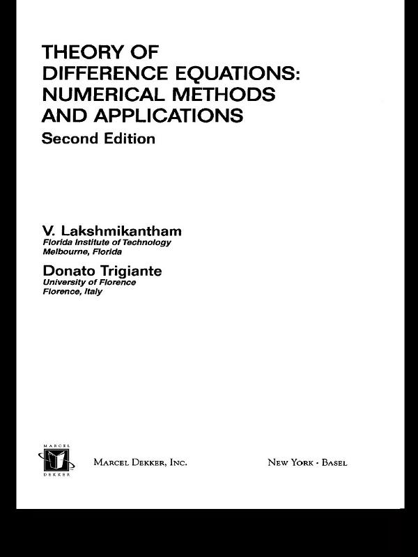 Theory Of Difference Equations Numerical Methods And Applications by V. Lakshmikantham, V. Trigiante