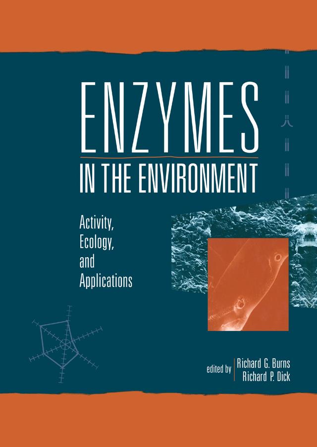 Enzymes in the Environment by Richard G. Burns, Richard P. Dick