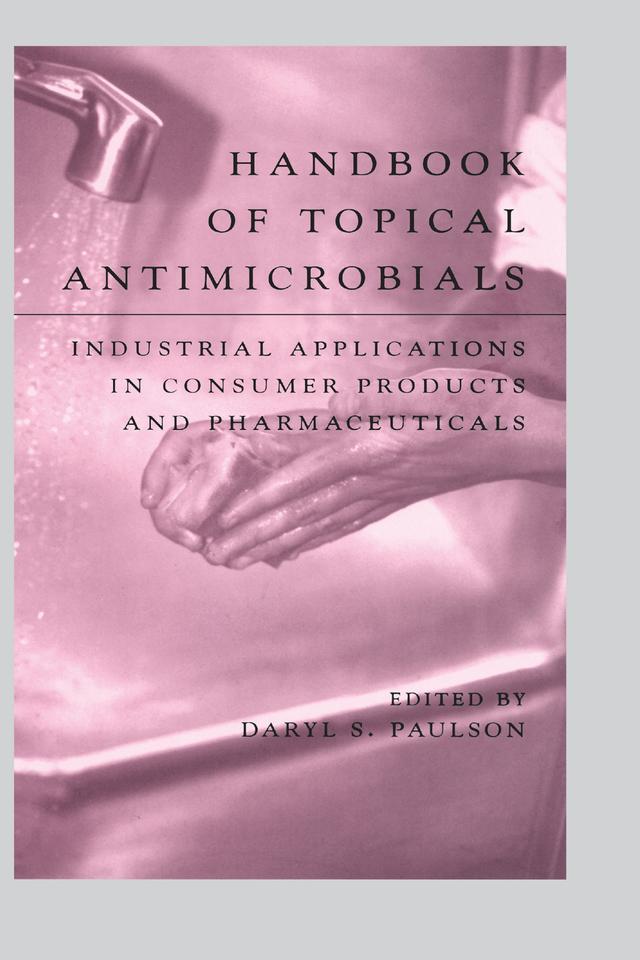 Handbook of Topical Antimicrobials by Daryl S. Paulson