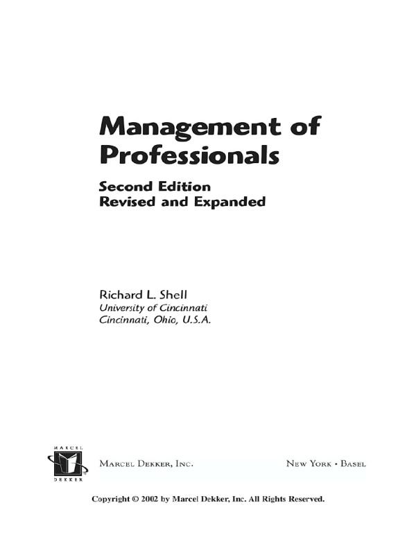 Management Of Professionals, Revised And Expanded by Richard Shell