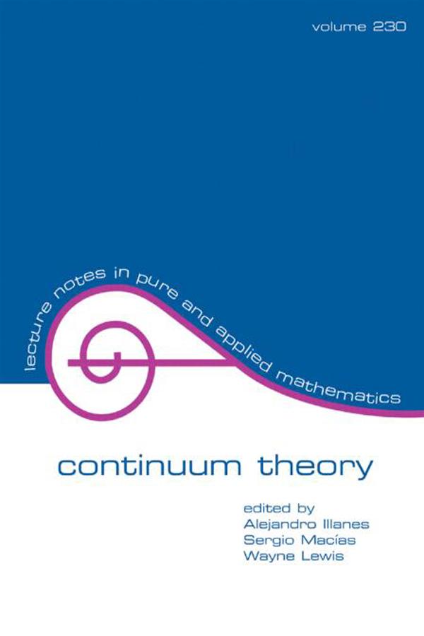 Continuum Theory by Alejandro Illanes, Ira Lewis, Sergio Macias