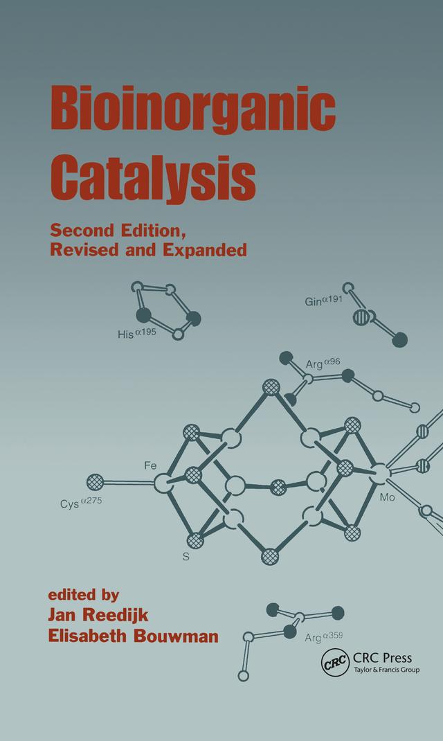Bioinorganic Catalysis by Elisabeth Bouwman, Jan Reedijk