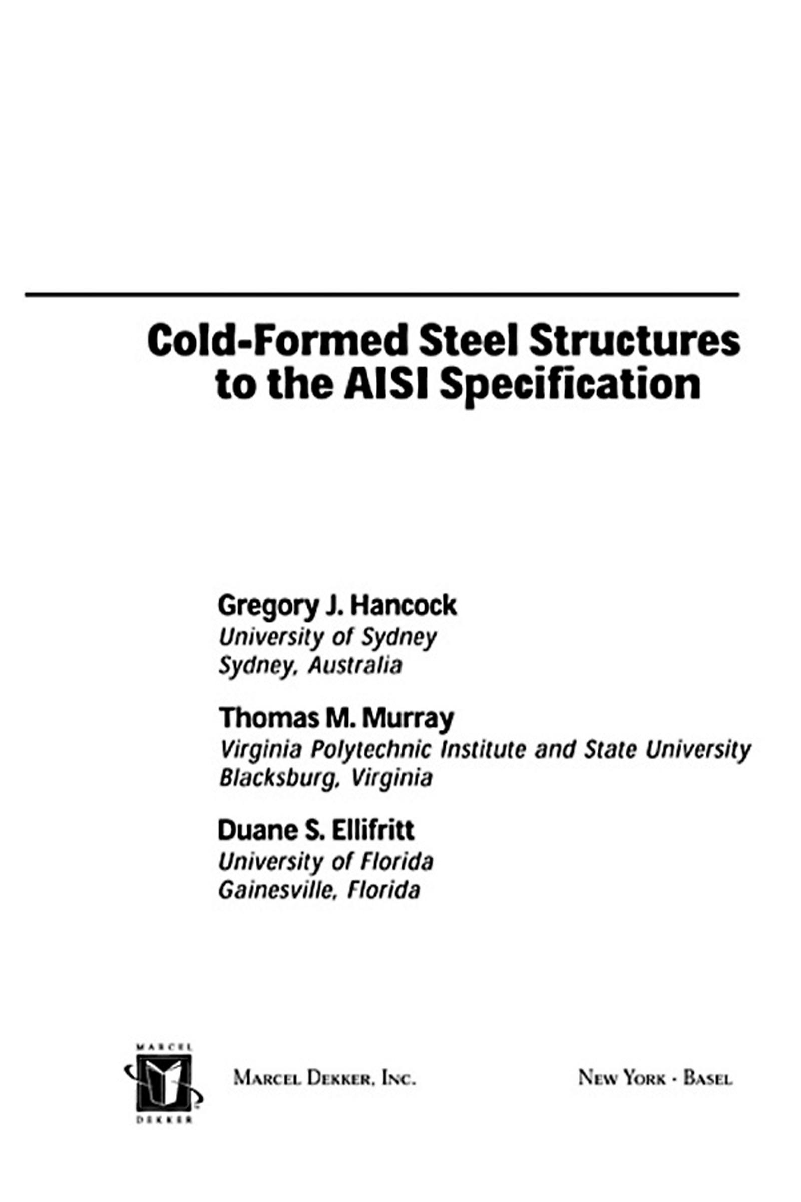 Cold-Formed Steel Structures to the AISI Specification