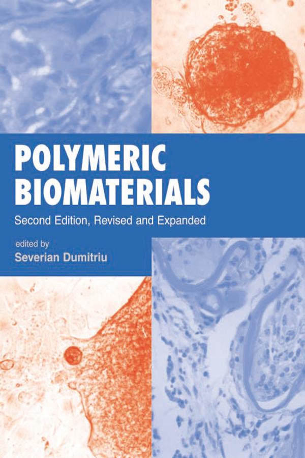 Polymeric Biomaterials, Revised and Expanded