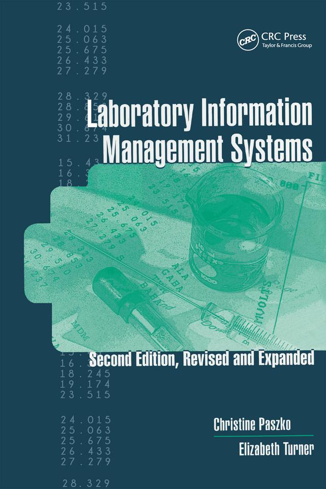 Laboratory Information Management Systems by Christine Paszko