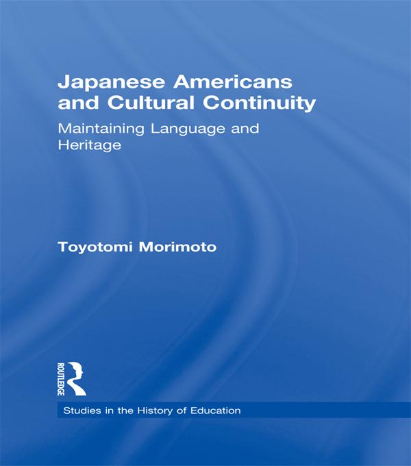 Japanese Americans and Cultural Continuity by Toyotomi Morimoto
