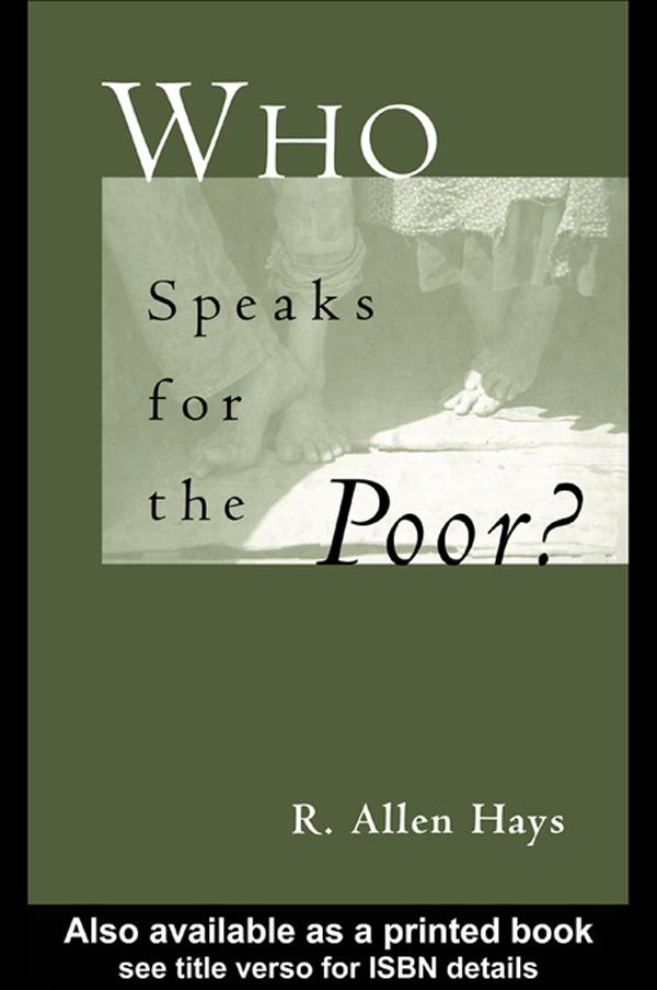 Who Speaks for the Poor by Richard A. Jr Hays