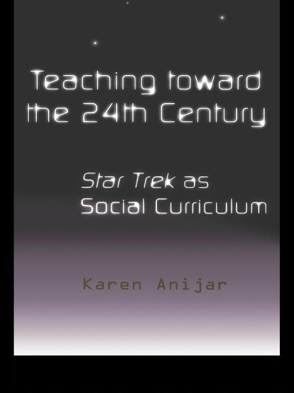 Teaching Toward the 24th Century