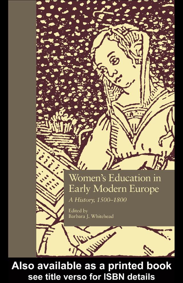 Women's Education in Early Modern Europe by Barbara Whitehead