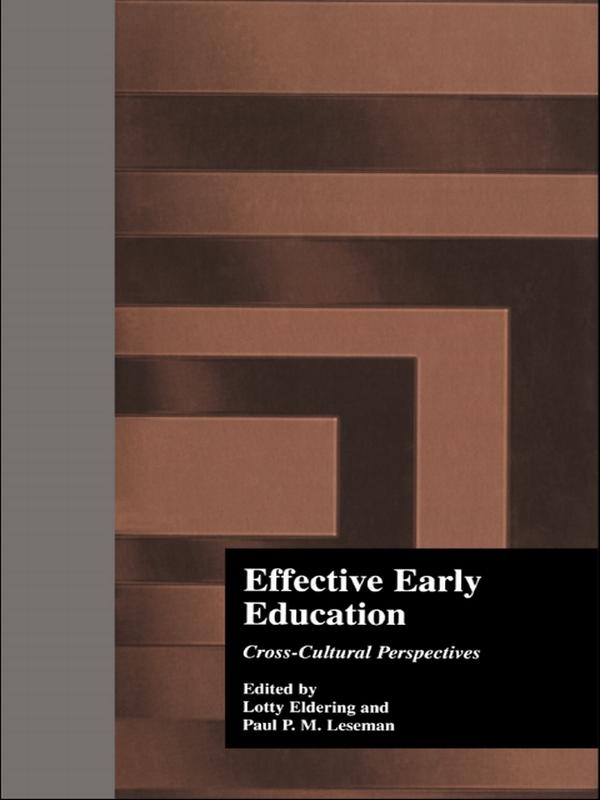 Effective Early Childhood Education by Lotty Eldering, Paul P.M. Leseman