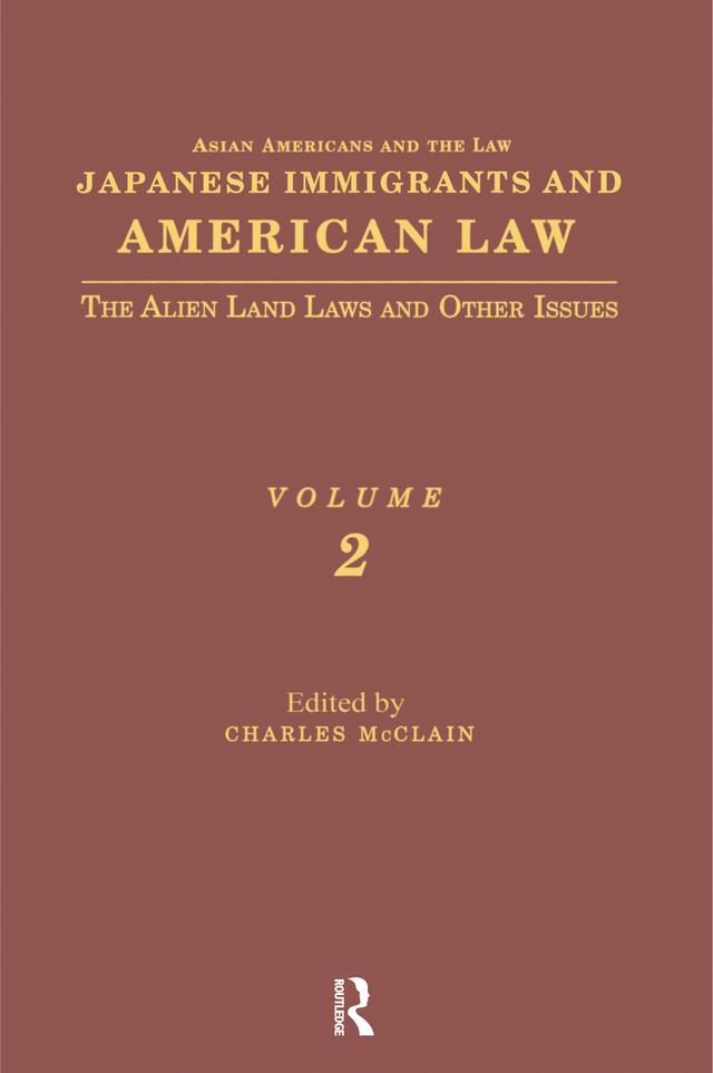 Japanese Immigrants and American Law
