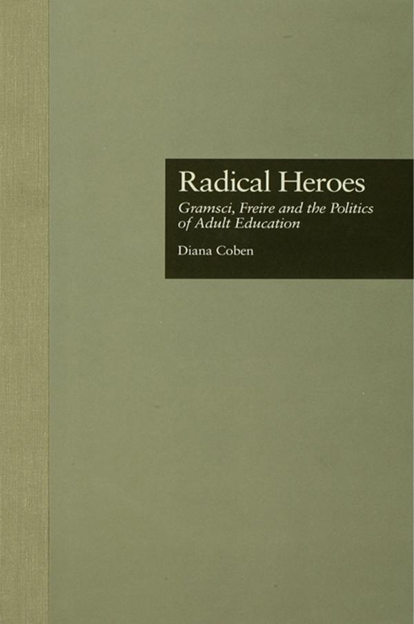 Radical Heroes by Diana Coben
