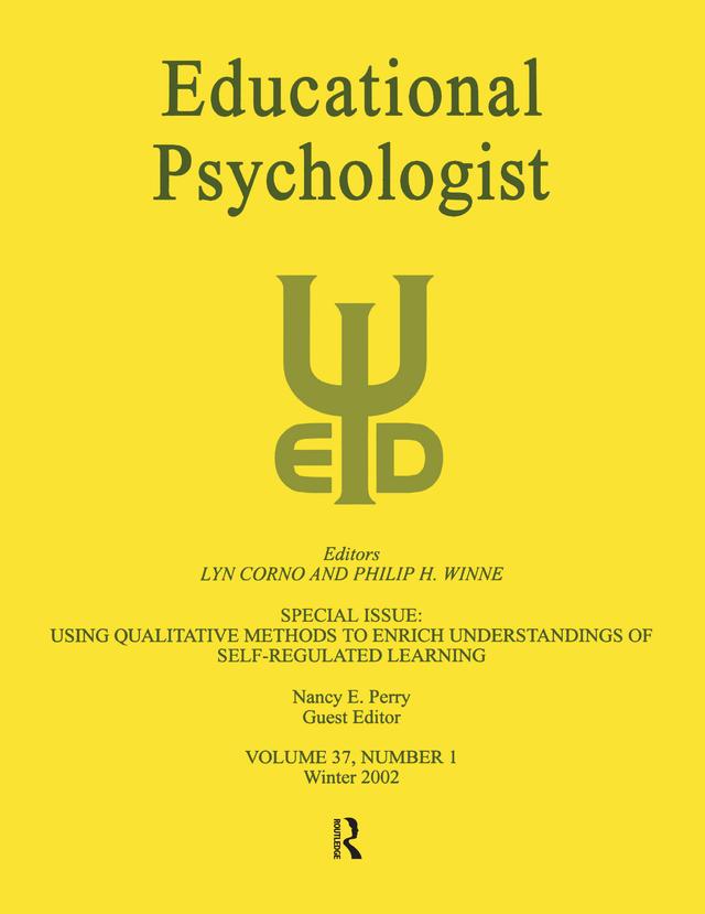 Using Qualitative Methods To Enrich Understandings of Self-regulated Learning by Nancy E. Perry