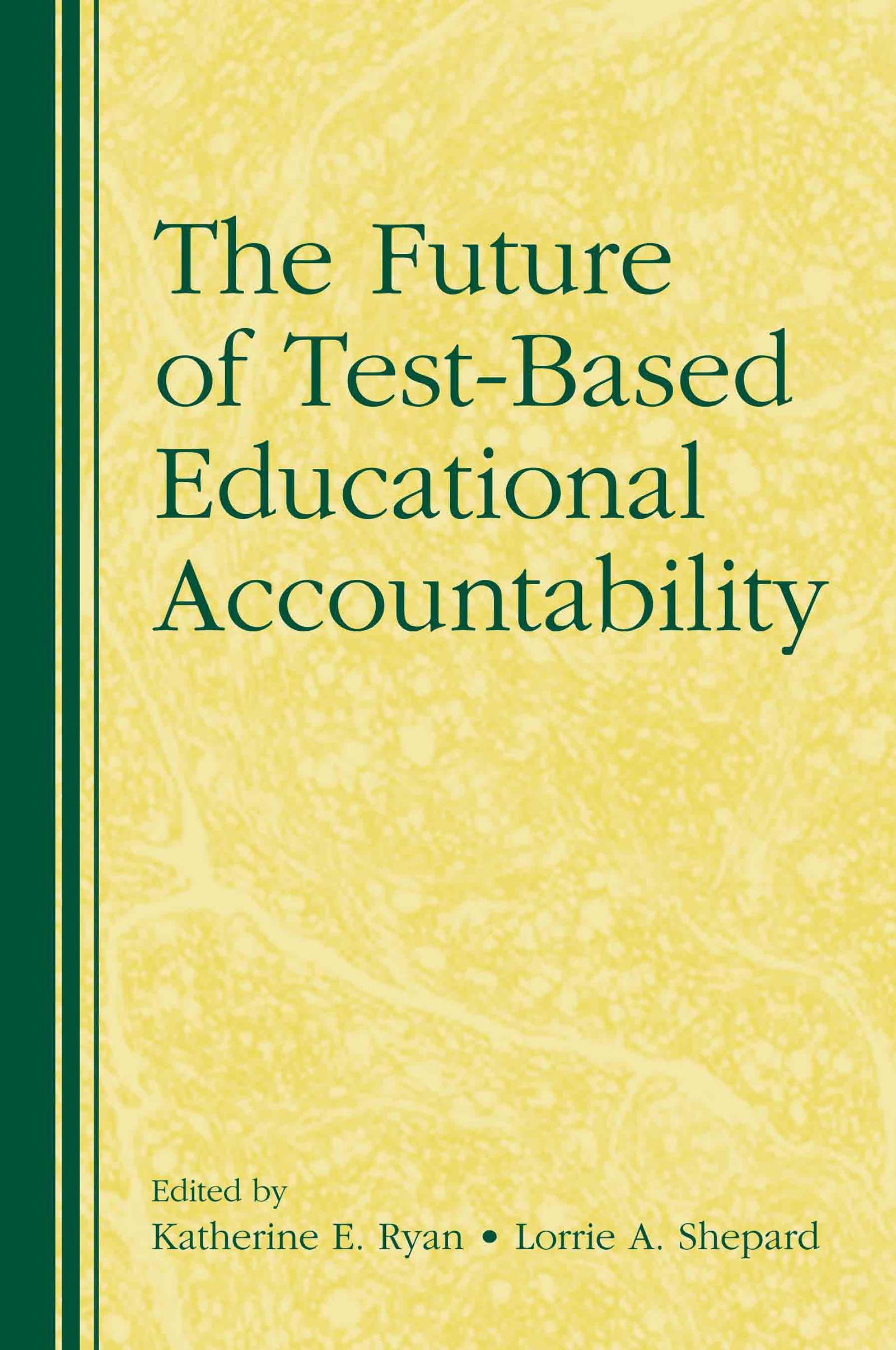 The Future of Test-Based Educational Accountability