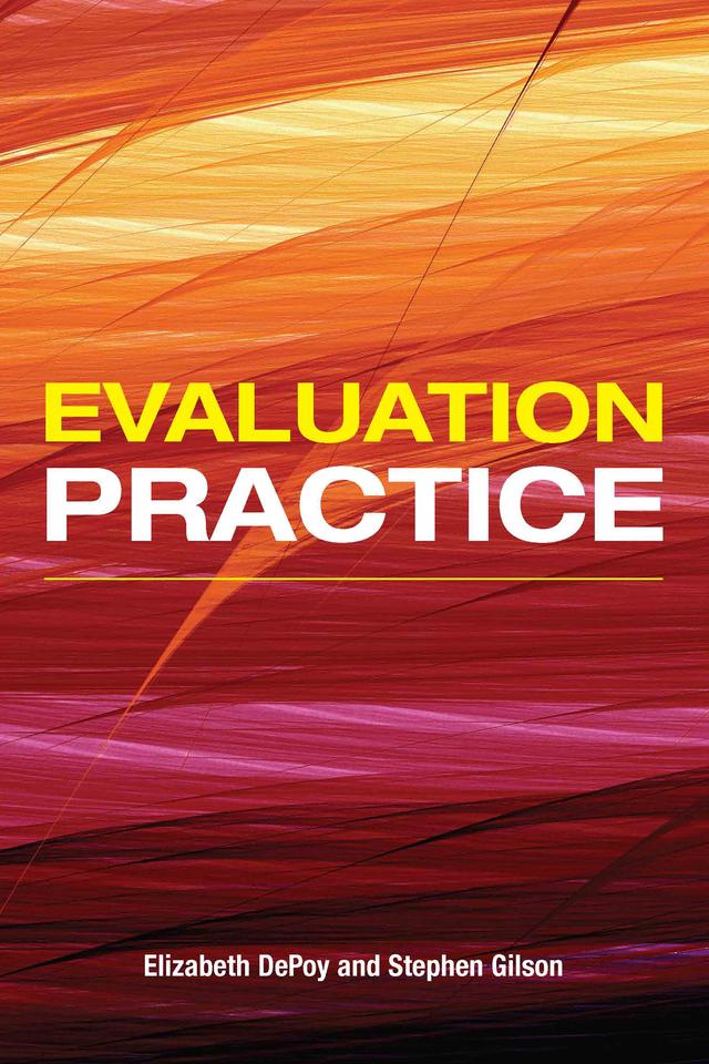 Evaluation Practice by Elizabeth DePoy, Stephen Gilson