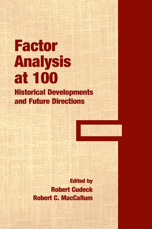 Factor Analysis at 100 by Robert C. MacCallum, Robert Cudeck