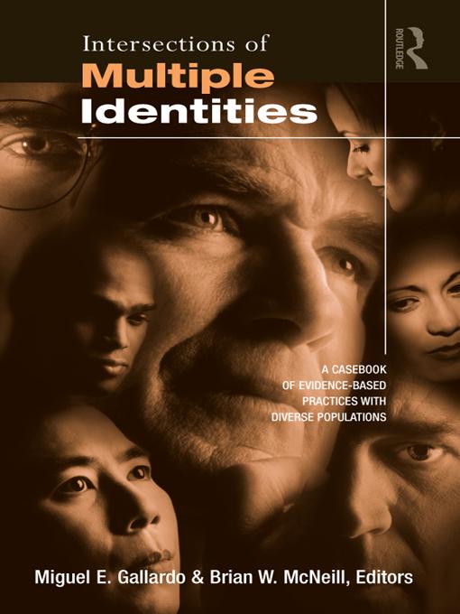 Intersections of Multiple Identities by Brian W. McNeill, Miguel E. Gallardo
