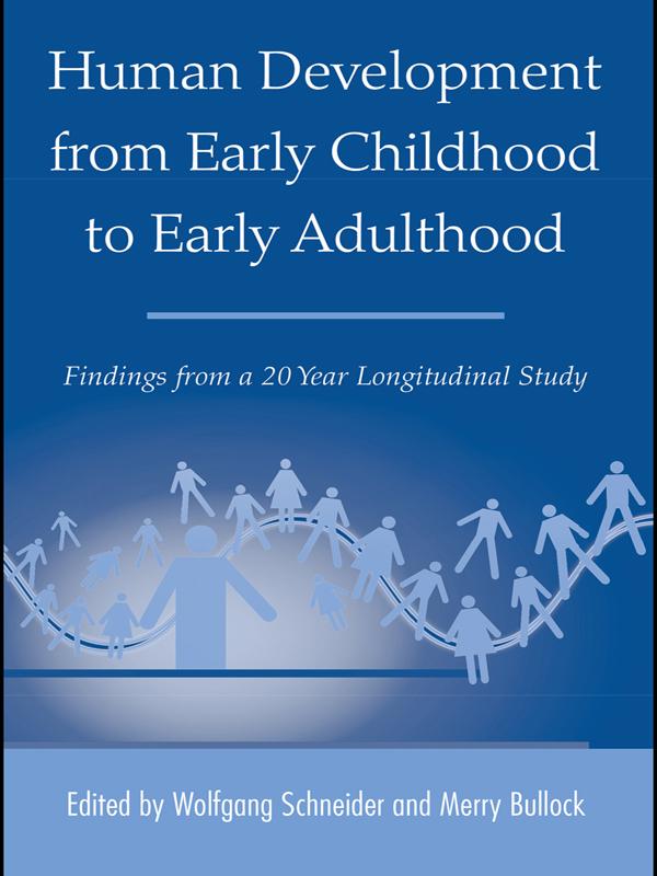 Human Development from Early Childhood to Early Adulthood by Merry Bullock, Wolfgang Schneider