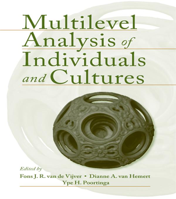 Multilevel Analysis of Individuals and Cultures by Dianne A. Van Hemert, Fons J.R. van de Vijver, Ype H. Poortinga