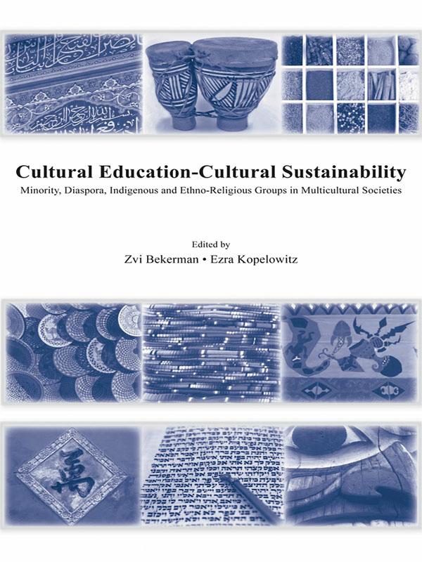 Cultural Education - Cultural Sustainability by Ezra Kopelowitz, Zvi Bekerman
