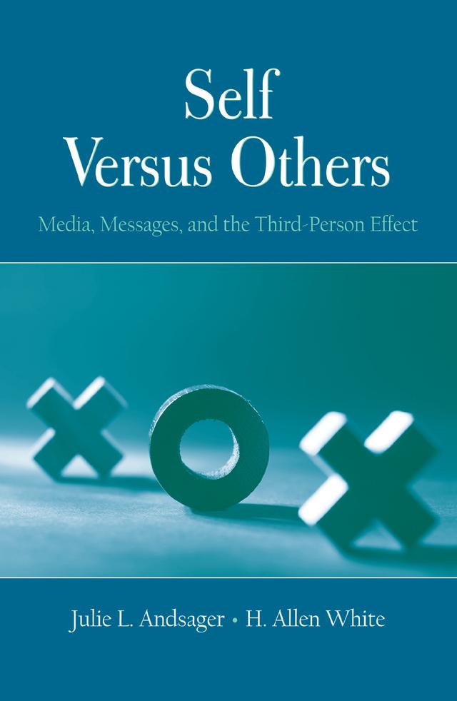 Self Versus Others by H. Allen White, Julie L. Andsager