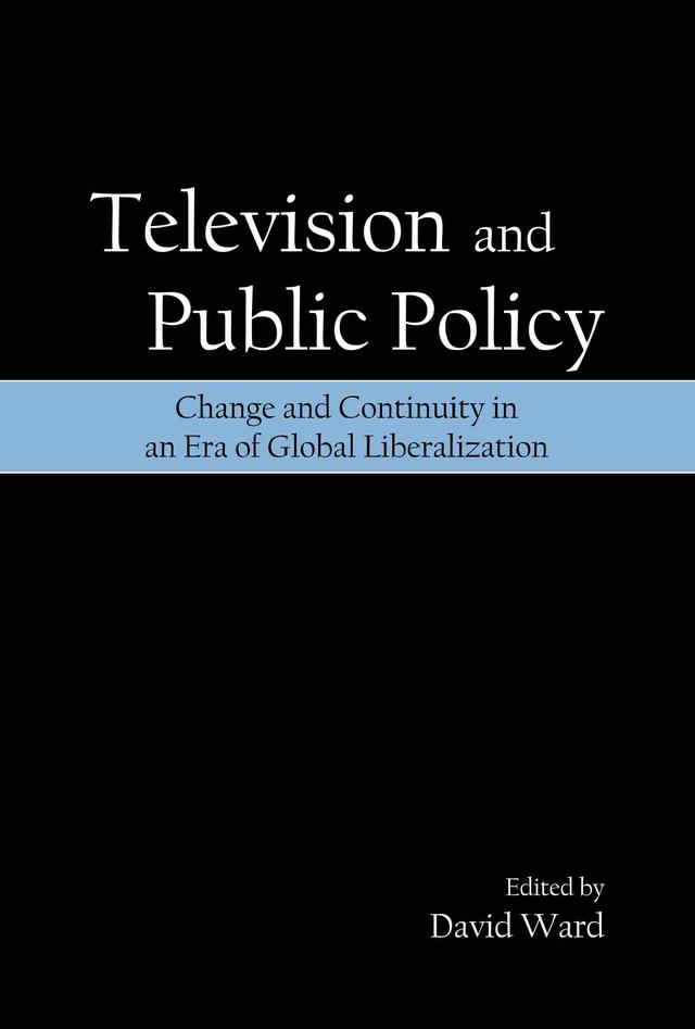 Television and Public Policy by David Ward