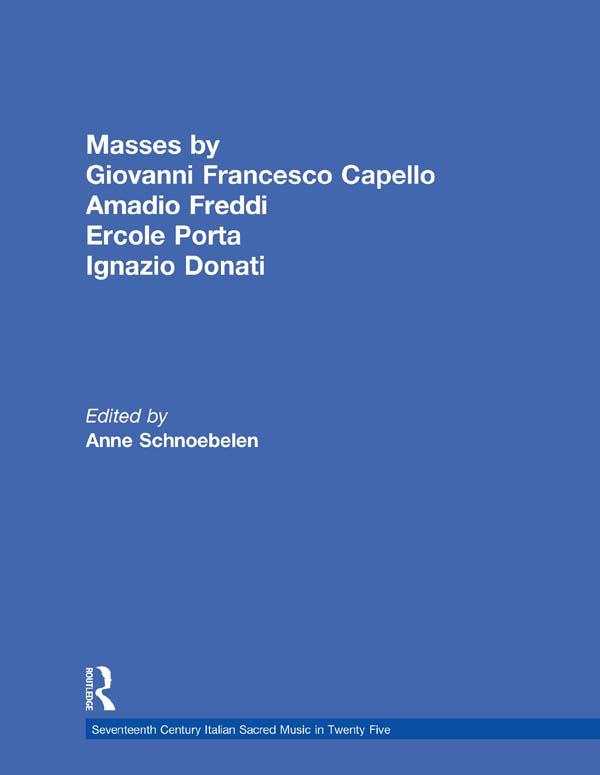 Masses by Giovanni Francesco Capello, Bentivoglio Lev, and Ercole Porta by Anne Schnoebelen