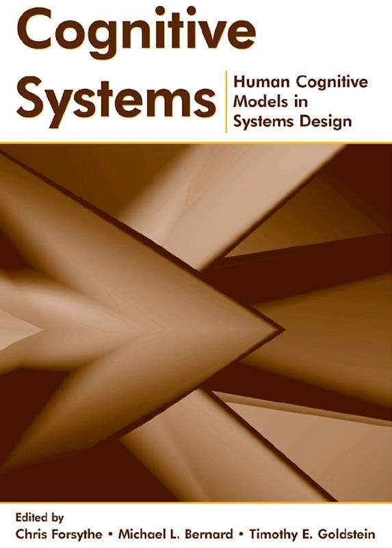 Cognitive Systems by Chris Forsythe, Michael L. Bernard, Timothy E. Goldsmith