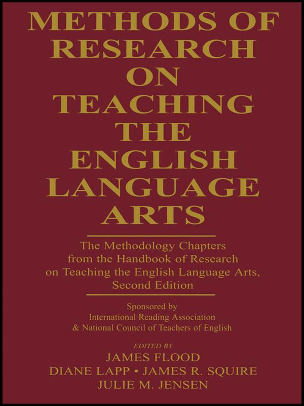 Methods of Research on Teaching the English Language Arts