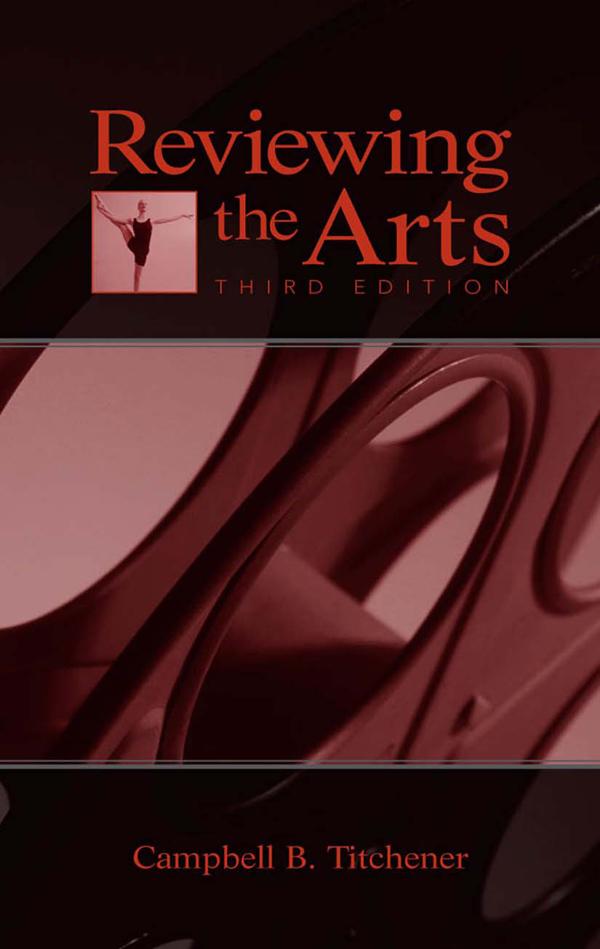 Reviewing the Arts by Campbell B. Titchener