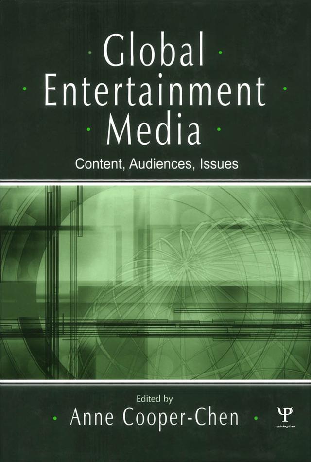 Global Entertainment Media by Anne Cooper-Chen