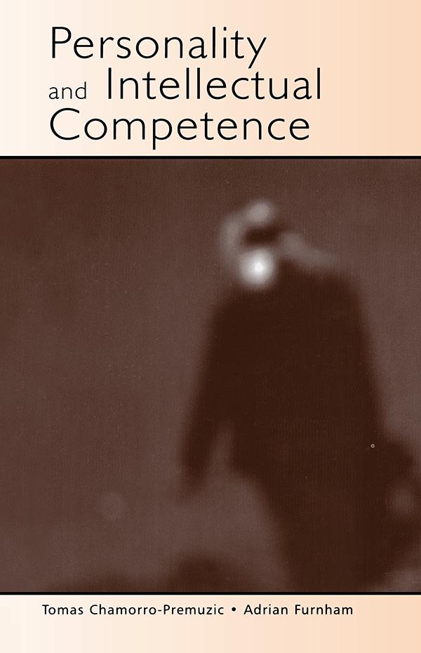 Personality and Intellectual Competence by Adrian Furnham, Tomas Chamorro-Premuzic