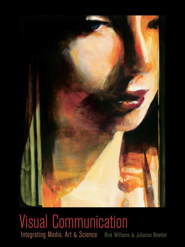 Visual Communication by Julianne Newton, Rick Williams