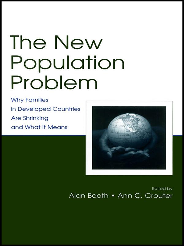The New Population Problem by Alan Booth, Ann C. Crouter