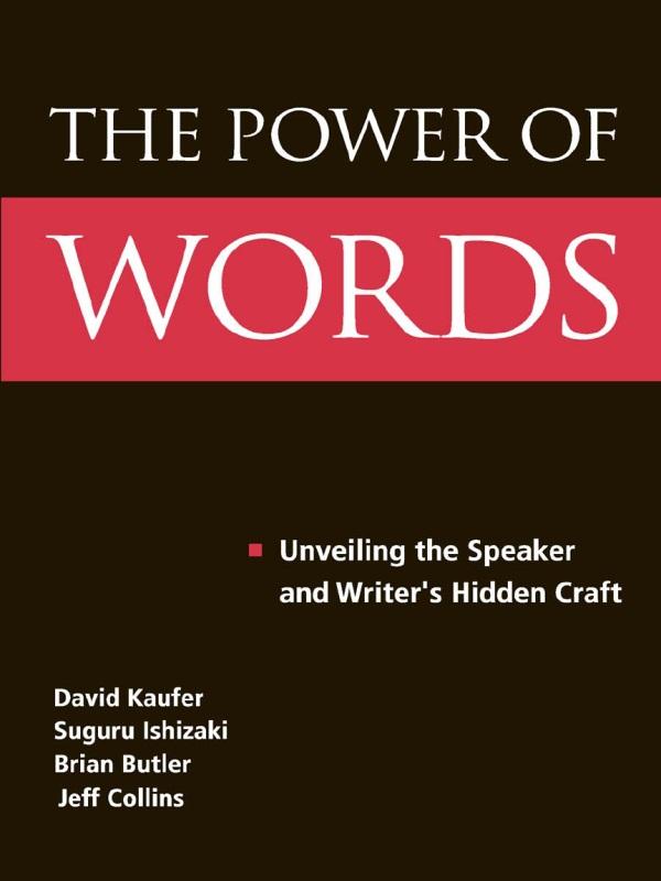 The Power of Words by Brian S. Butler, David S. Kaufer, Jeff Collins, Suguru Ishizaki
