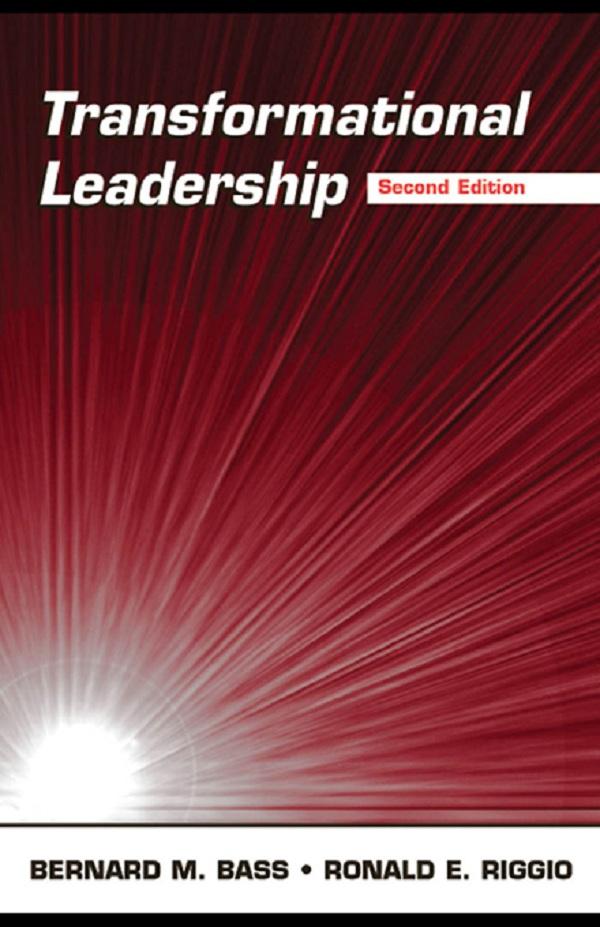 Transformational Leadership by Bernard M. Bass, Ronald E. Riggio