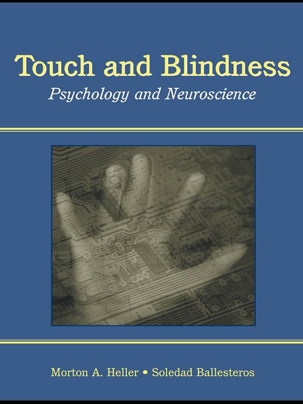Touch and Blindness by Morton A. Heller, Soledad Ballesteros
