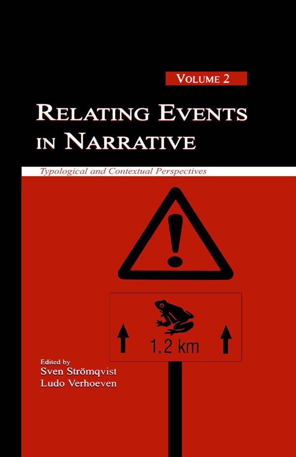 Relating Events in Narrative, Volume 2 by Ludo Verhoeven, Sven Stromqvist
