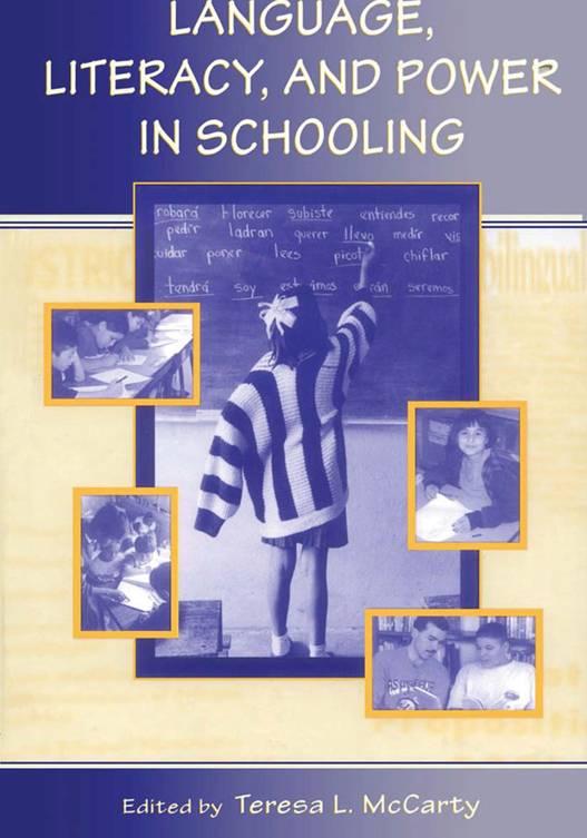 Language, Literacy, and Power in Schooling