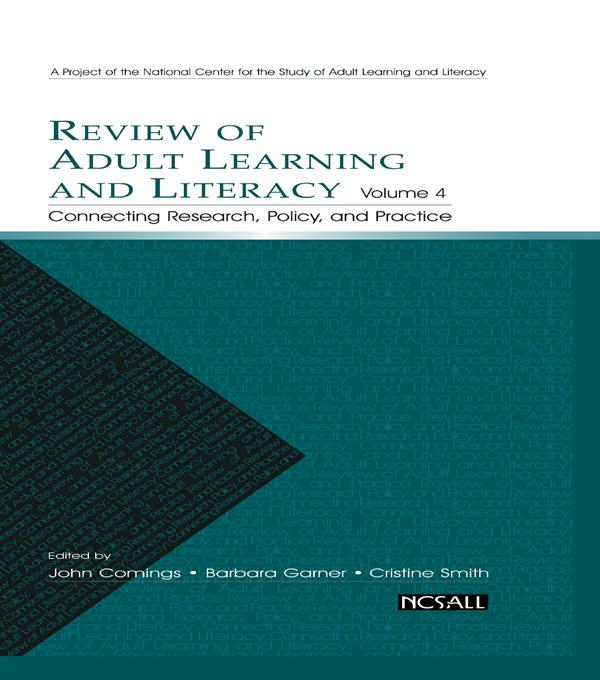 Review of Adult Learning and Literacy, Volume 4 by Barbara Garner, Cristine Smith, John Comings