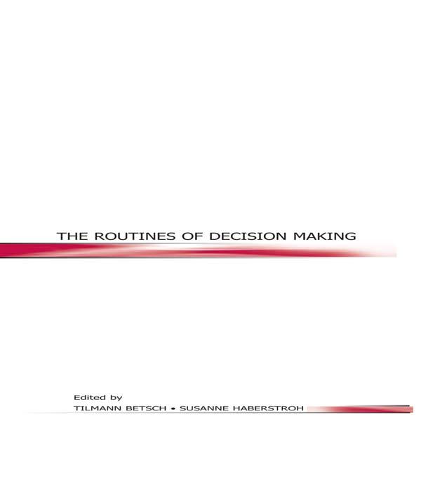 The Routines of Decision Making by Susanne Haberstroh, Tilmann Betsch