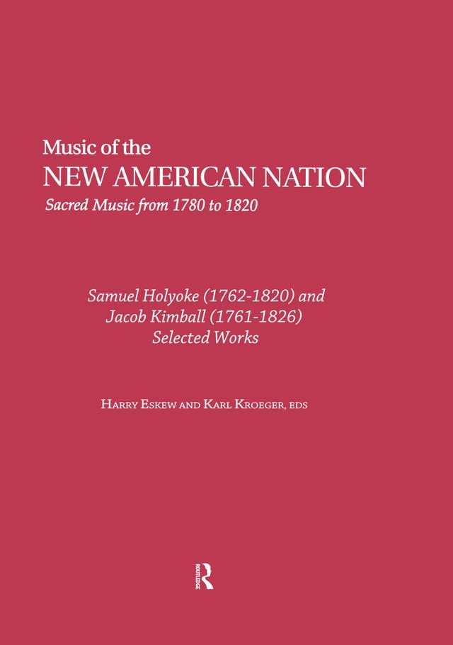 Samuel Holyoke (1762-1820) and Jacob Kimball (1761-1826) by Harry Eskew, Karl Kroeger