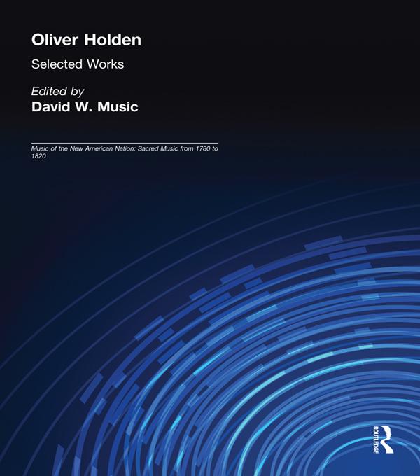 Oliver Holden (1765-1844) by David Music, David W. Music