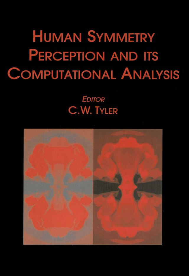 Human Symmetry Perception and Its Computational Analysis by Christopher W. Tyler