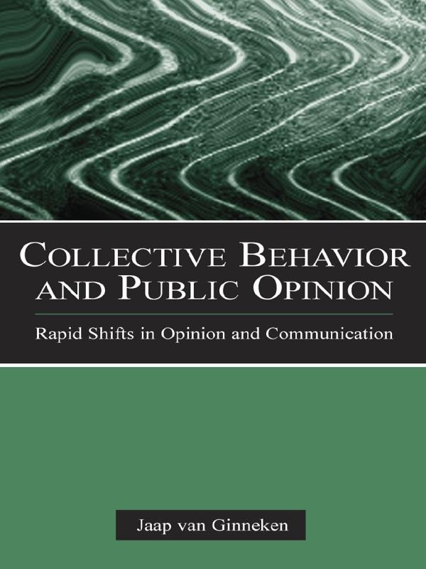 Collective Behavior and Public Opinion by Jaap van Ginneken