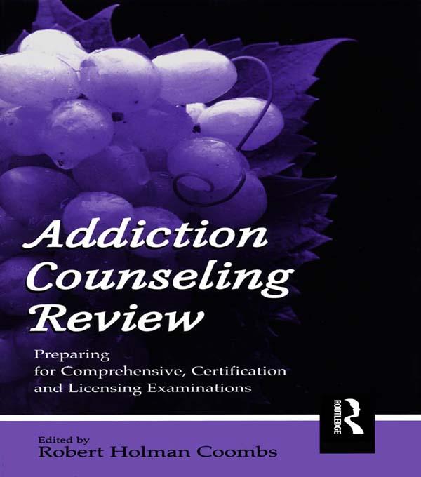 Addiction Counseling Review by Robert Holman Coombs