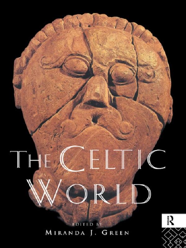 The Celtic World by Miranda Green