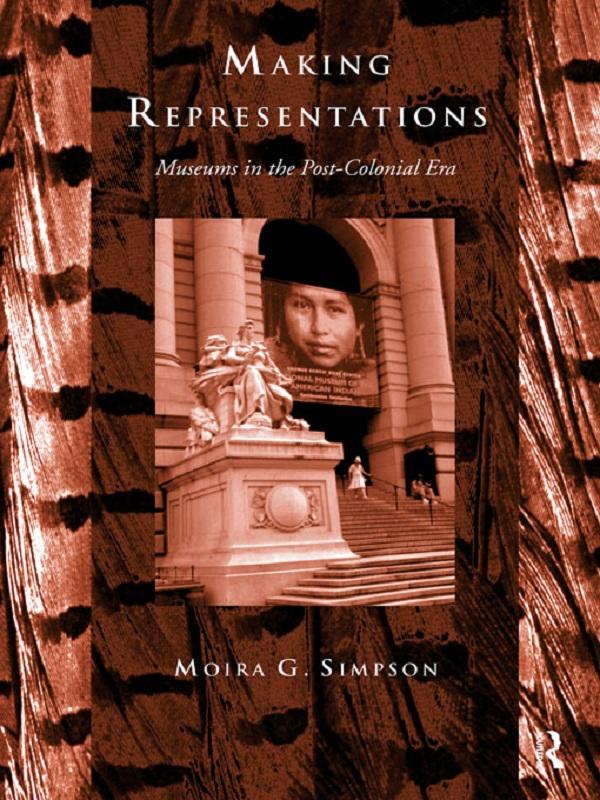 Making Representations by Moira G. Simpson